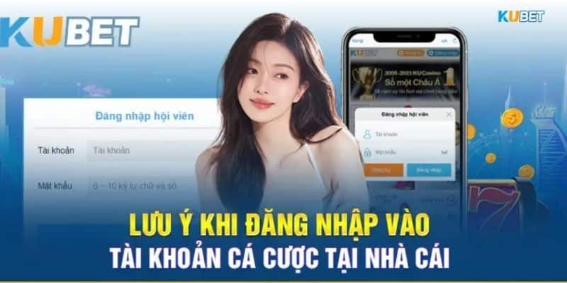 Các điều kiện cần để đăng nhập Kubet thành công 