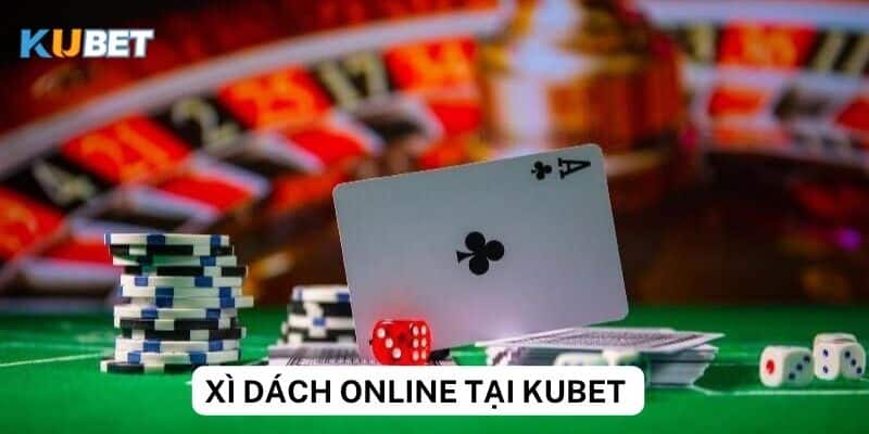 Tìm hiểu về các phiên bản xì dách online nổi bật trên kubet