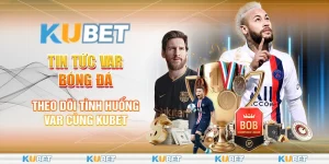 Tin Tức VAR Bóng Đá