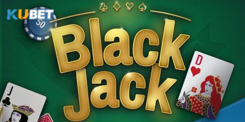 Kinh nghiệm cược blackjack hiệu quả đòi hỏi sự kiên nhẫn